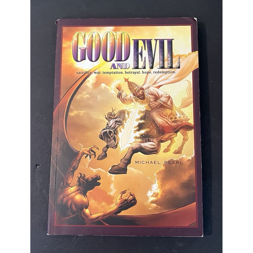 Good and Evil - Michael Pearl, Danny Bulanadi, 2008 sc (TPB), NGJ Ministries